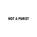 Not A Purist | Bubble-free stickers